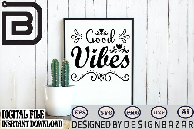 Good Vibes SVG Craftlabsvg24 