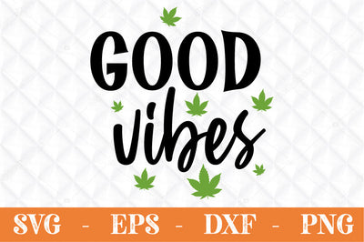Good Vibes svg cut file SVG Svgcraft 