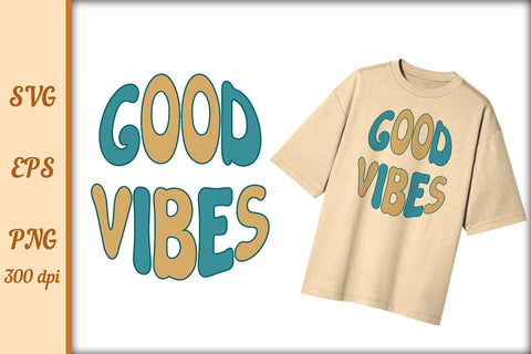 Good Vibes SVG | Groovy Sublimation Design SVG AnnaViolet_store 