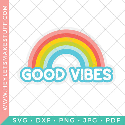 Good Vibes SVG Hey Let's Make Stuff 