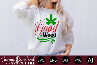 Good Weed SVG SVG designmaster24 