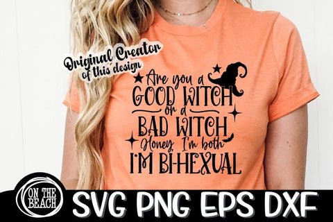 Good Witch - Bad Witch - I'm Bihexual -SVG PNG EPS DXF SVG On the Beach Boutique 