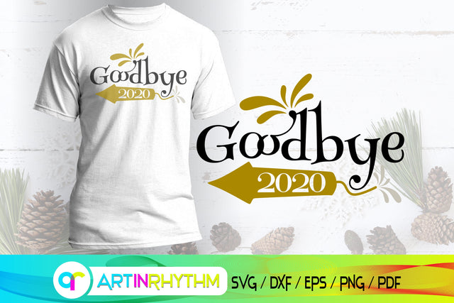 goodbye 2020, happy new year svg SVG Artinrhythm shop 