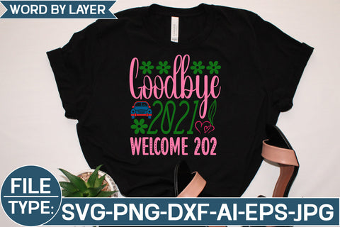 Goodbye 2021 Welcome 202 SVG Cut File SVG Studio Innate 