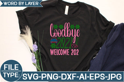 Goodbye 2021 Welcome 202 SVG Cut File SVG Studio Innate 