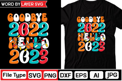 Goodbye 2022 Hello 2023 Retro SVG Design SVGs,Quotes and Sayings,Food & Drink,On Sale, Print & Cut SVG DesignPlante 503 