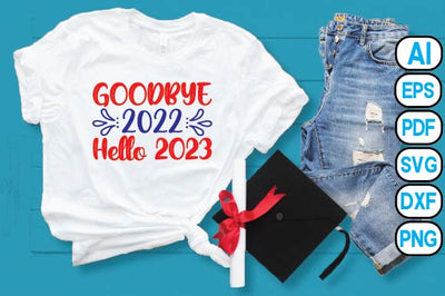 Goodbye 2022 Hello 2023 SVG Craftlabsvg24 