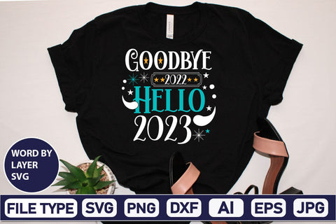 Goodbye 2022 Hello 2023 SVG Cut File SVG DesignPlante 503 