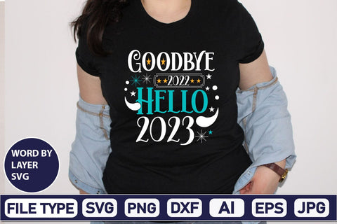 Goodbye 2022 Hello 2023 SVG Cut File SVG DesignPlante 503 
