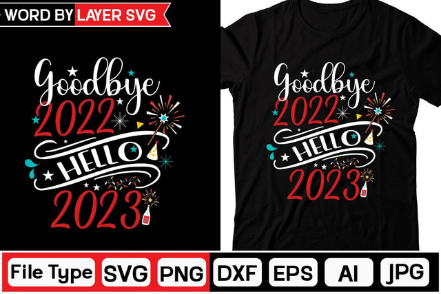 Goodbye 2022 Hello 2023 SVG Cut File SVG DesignPlante 503 