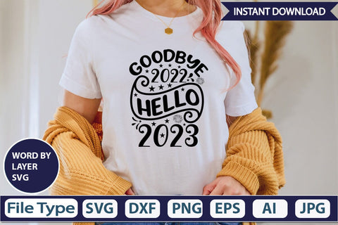 Goodbye 2022 Hello 2023 SVG Design SVGs,Quotes and Sayings,Food & Drink,On Sale, Print & Cut SVG DesignPlante 503 