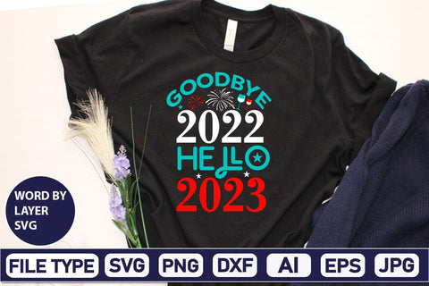 Goodbye 2022 Hello 2023 SVG Design SVGs,Quotes and Sayings,Food & Drink,On Sale, Print & Cut SVG DesignPlante 503 