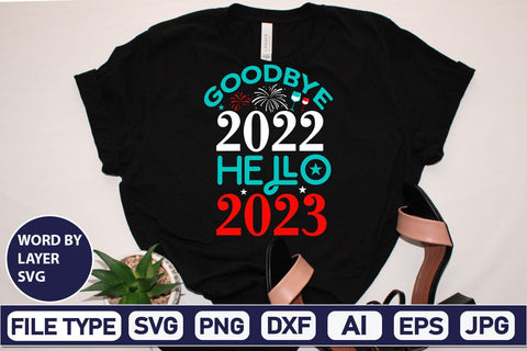 Goodbye 2022 Hello 2023 SVG Design SVGs,Quotes and Sayings,Food & Drink,On Sale, Print & Cut SVG DesignPlante 503 
