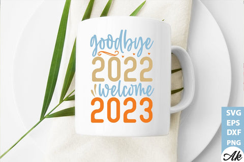 Goodbye 2022 welcome 2023 SVG SVG akazaddesign 