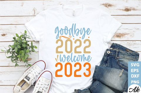 Goodbye 2022 welcome 2023 SVG SVG akazaddesign 