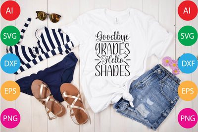 Goodbye Grades Hello Shades svg SVG Shahin alam 