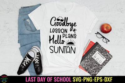 Goodbye Lesson Plans I End of School SVG I Last Day School SVG Happy Printables Club 