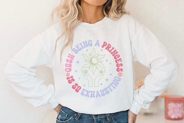 Gosh Being A Princess Is So Exhausting, Sarcastic Quote SVG FiveStarCrafting 