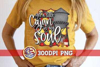 Got a Little Cajun in My Soul Crawfish Water Tower PNG Sublimation Greedy Stitches 