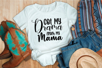 Got My Drama from My Mama svg SVG orpitasn 