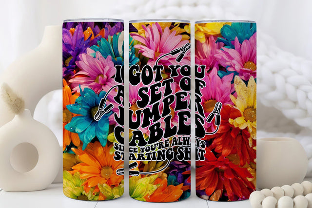 Got You A Set of Jumper Cables 20 oz Skinny Tumbler Sublimation Design Digital Download PNG Instant DIGITAL ONLY, Sarcastic Funny Tumbler Sublimation sassyprint 