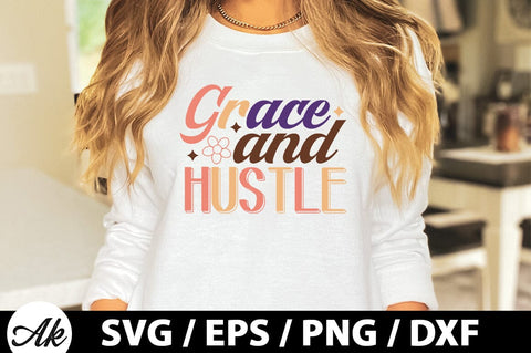 Grace and hustle Retro SVG SVG akazaddesign 