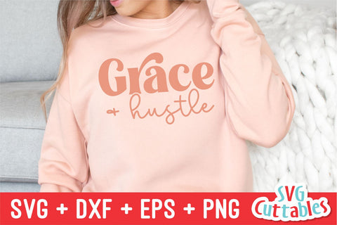 Grace And Hustle svg - Cut File - Small Business - svg - dxf - eps - png - Silhouette - Cricut - Digital File SVG Svg Cuttables 