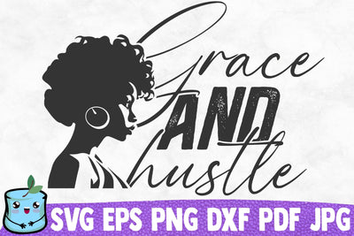 Grace And Hustle SVG MintyMarshmallows 
