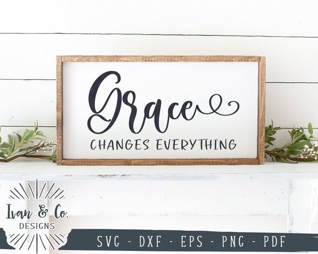 Grace Changes Everything SVG Files | Christian SVG | Commercial Use | Cricut | Silhouette | Cut Files (1010267442) SVG Ivan & Co. Designs 