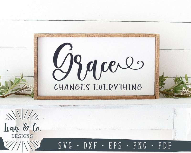Grace Changes Everything SVG Files | Christian SVG | Commercial Use | Cricut | Silhouette | Cut Files (1010267442) SVG Ivan & Co. Designs 