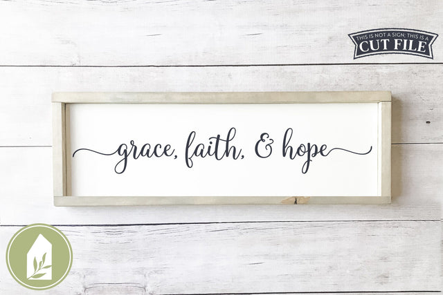 Grace Faith & Hope SVG Files | Christian SVG SVG LilleJuniper 