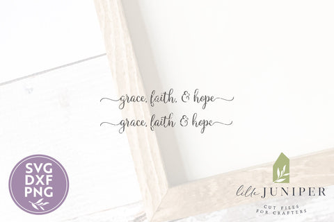 Grace Faith & Hope SVG Files | Christian SVG SVG LilleJuniper 