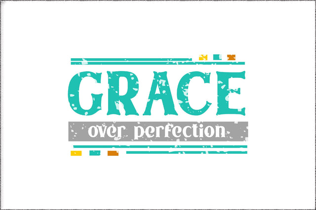Grace Over Perfection Christian Sublimation Sublimation Jagonath Roy 