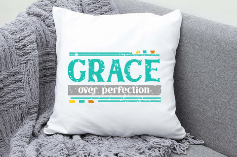 Grace Over Perfection Christian Sublimation Sublimation Jagonath Roy 