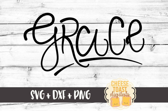 Grace SVG Cheese Toast Digitals 