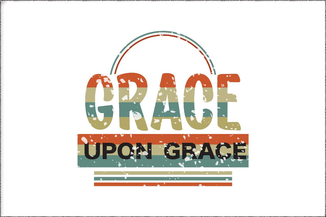 Grace Upon Grace Christian Sublimation Sublimation Jagonath Roy 