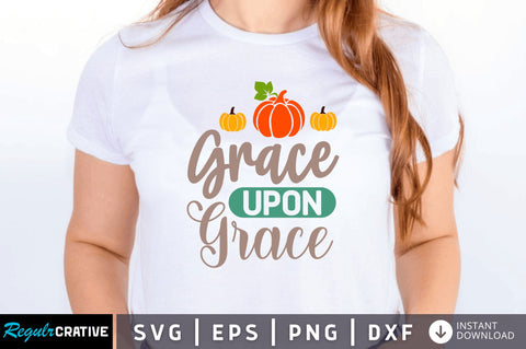 Grace upon grace SVG SVG Regulrcrative 