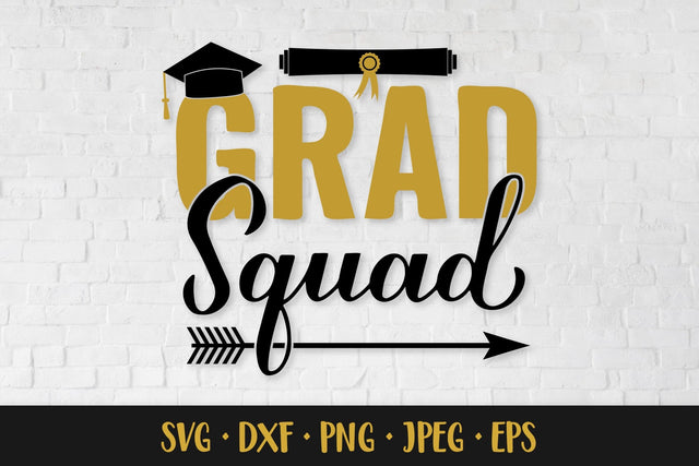 Grad squad SVG. Funny Graduation quote. Prom sign SVG LaBelezoka 