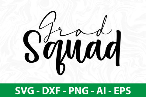 Grad Squad SVG SVG orpitasn 