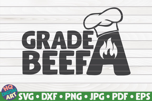 Grade a beef SVG | Barbecue quote SVG HQDigitalArt 