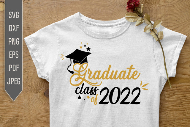 Graduate Class Of 2022 Svg. Graduate Svg. Graduation Svg. Class Of 2022 Svg. High School, College Grad Shirt. Cricut Silhouette, dxf eps png SVG Mint And Beer Creations 