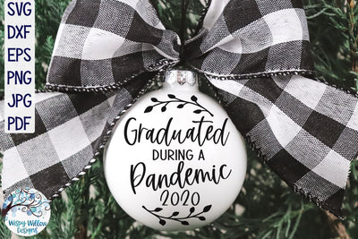 Graduated During A Pandemic 2021 SVG SVG Wispy Willow Designs 