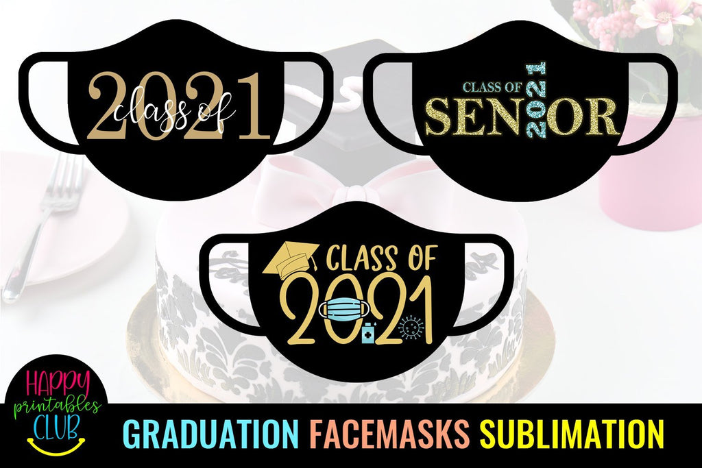 Graduation 2021 Face Masks Sublimation- Graduation Facemask - So Fontsy