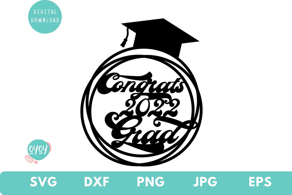 Graduation 2021 SVG | Congrats Grad Cake Topper SVG - So Fontsy