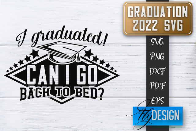 Graduation 2022 SVG | Grad SVG | Student Quote | Graduation SVG SVG Fly Design 