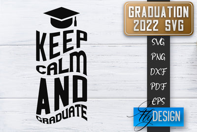 Graduation 2022 SVG | Grad SVG | Student Quote | Graduation SVG SVG Fly Design 