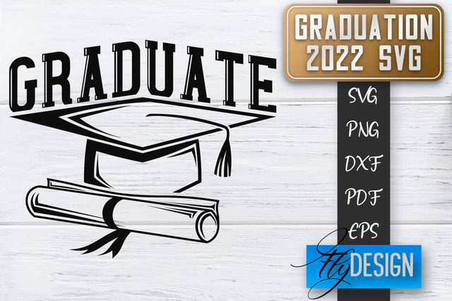 Graduation 2022 SVG | Grad SVG | Student Quote | Graduation SVG SVG Fly Design 