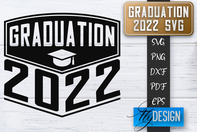 Graduation 2022 SVG | Grad SVG | Student Quote | Graduation SVG SVG Fly Design 