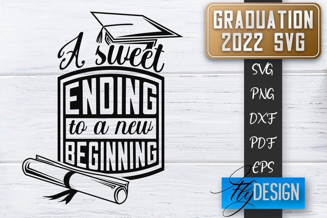 Graduation 2022 SVG | Grad SVG | Student Quote | Graduation SVG SVG Fly Design 