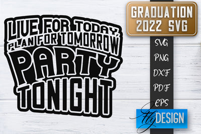 Graduation 2022 SVG | Grad SVG | Student Quote | Graduation SVG SVG Fly Design 